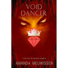 Void Dancer: Volume 4