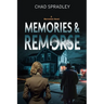 Memories And Remorse
