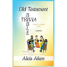 Old Testament Bible Trivia Genesis-II Kings Multiple Choice II Edition