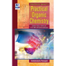 Comperhensive Approach to Practical Organic Chemistry: (Qualitative Analysis, Synthesis and UV, IR, NMR & MS Spectral Identification)