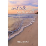 Soul Talk Earth Walk