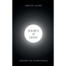 Source of Light: Theory of Everything