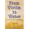 From Victim to Victor: God Turns our Trauma into Blessings