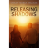 Releasing Shadows: A Christian Inspirational Romance