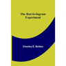The Harris-Ingram Experiment