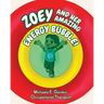 Zoey and Her Amazing Energy Bubble!