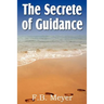 The Secret of Guidance