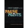 Pause Points: The Mindful Pursuit of Health and Well-Being