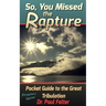 Beyond the Rapture: Guide to the Great Tribulation