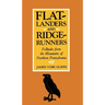Flatlanders and Ridgerunners: Folktales from the Mountains of Northern Pennsylvania