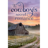 The Cowboy's Secret Romance