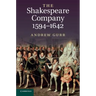 The Shakespeare Company, 1594-1642