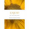 Enjoy: How to Create a Positive Narrative