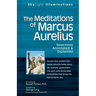 The Meditations of Marcus Aurelius: Selections Annotated & Explained