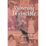 Vulnerable but Invincible: Memoirs of a Singapore Doctor in Australia
