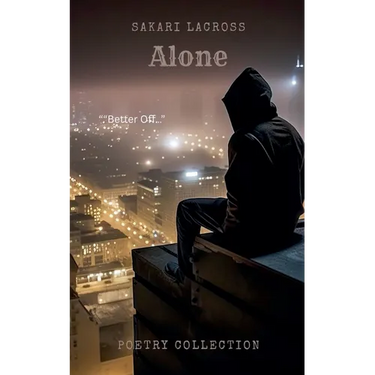 Alone: Poetry Collection