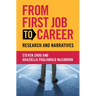 From First Job to Career