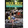 Beer Soup for the Hasher's Soles
