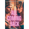 All Coming Back