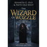 The Wizard of Wozzle: The Twith Logue Chronicles