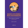 Body-Centered Psychotherapy: The Hakomi Method