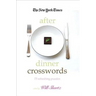 The New York Times After Dinner Crosswords: 75 Refreshing Puzzles
