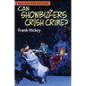 Can Showbizzers Crush Crime?