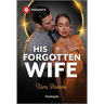 His Forgotten Wife