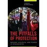 The Pitfalls of Protection: Gender, Violence, and Power in Afghanistan