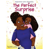 The Perfect Surprise