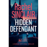 Hidden Defendant: A Kansas City Legal Thriller 3