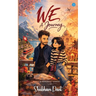 We: A journey