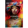 How to Write Better Midjourney Prompts by example