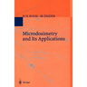 Microdosimetry and Its Applications