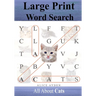 Large Print Word Search: All About Cats