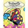 Butterfly In Large Print Coloring Book For Adults