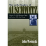 War in the Shadow of Auschwitz: Memoirs of a Polish Resistance Fighter and Survivor of the Death Camps