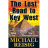 The Lost Road To Key West