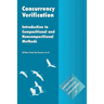 Concurrency Verification: Introduction to Compositional and Non-Compositional Methods