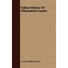 Indian History Of Winneshiek County