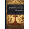 The Darwinian Theory And The Law Of The Migration Of Organisms