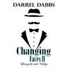 Changing Faces II