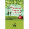 Weeding the Garden of Eden