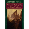 Romantic Poets, Critics, and Other Madmen