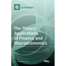 The Theory Applications of Finance and Macroeconomics