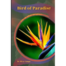 Bird of Paradise: Why my Plant not grow? problems and their solutions