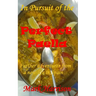 In Pursuit of the Perfect Paella: (Further adventures from a new life in Spain)