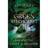 Green Witchcraft II