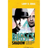 Bugsy's Shadow: Moe Sedway, Bugsy Siegel, and the Birth of Organized Crime in Las Vegas