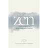 Applied Zen: A Short Guide to an Active Meditation Practice
